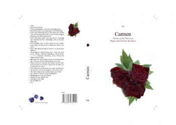 Carmen - Nichts als die Wahrheit ... aktuell leider vergriffen - Anfrage bitte beim Autor oder beim Zufalls-Buch-Verlag Sonneberg